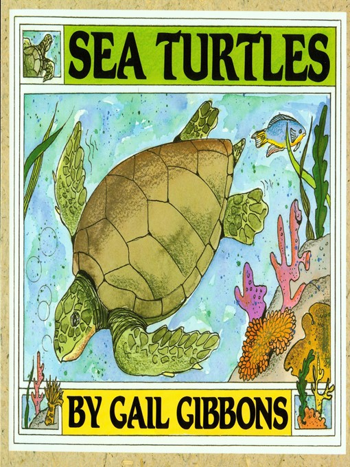 Title details for Sea Turtles by Gail Gibbons - Available